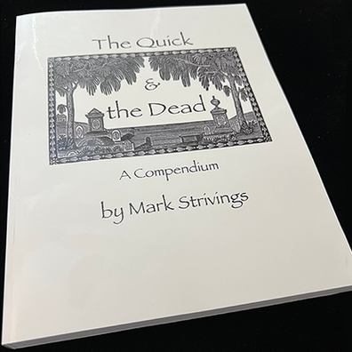 The Quick and the Dead by Mark Strivings - Book